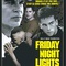 Affiche du film Friday Night Lights - Friday Night Lights 