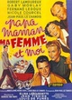 Affiche du film Papa, maman, ma femme et moi...