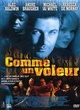 Affiche du film Comme un voleur