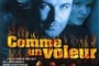 Affiche du film Comme un voleur