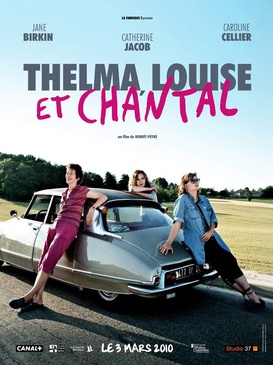 Affiche du film Thelma, Louise et Chantal