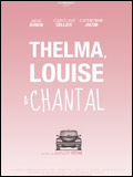 Affiche du film Thelma, Louise et Chantal