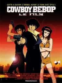 Affiche du film Cowboy Bebop - Le Film