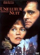 Affiche du film Une lueur dans la nuit