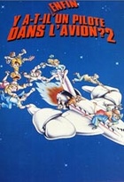 Affiche miniature du film Y a t'il enfin un pilote dans l'avion ? 2
