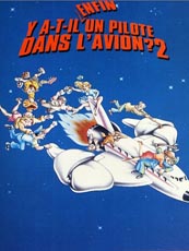 Affiche du film Y a t'il enfin un pilote dans l'avion ? 2