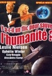 Y a t'il un flic pour sauver l'humanité ? 
