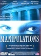 Affiche du film Manipulations
