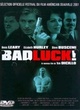 Affiche du film Bad Luck