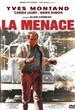 La menace 