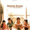 Affiche du film Nobody Knows - Nobody Knows 