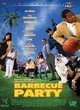 Affiche du film Barbecue party