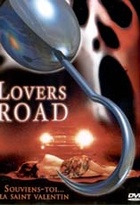 Affiche miniature du film Lovers Road