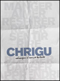 Affiche du film Chrigu : chronique d'une vie éclairée