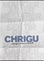 Chrigu : chronique d'une vie éclairée