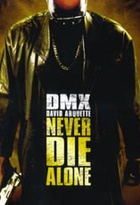 Affiche miniature du film Never Die Alone