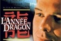 Affiche du film L'Année du Dragon