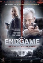 Affiche miniature du film Endgame : complot à la Maison Blanche