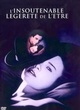 Affiche du film L'insoutenable légereté de l'être