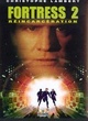 Affiche du film Fortress 2