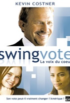 Affiche miniature du film Swing vote