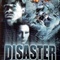 Affiche du film Disaster - Disaster 