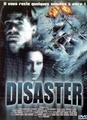 Disaster