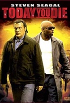 Affiche miniature du film Today You Die