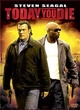 Affiche du film Today You Die