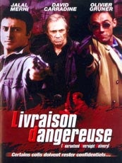 Affiche du film Livraison dangereuse