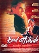 Affiche du film Bad attitude