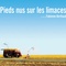 affiche teaser - Pieds nus sur les limaces 