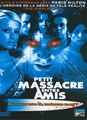 Petit Massacre Entre Amis
