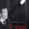 Affiche du film Brel : Les Adieux A l'Olympia - Brel : Les Adieux A l'Olympia 