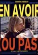 En avoir (ou pas) 