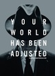 Your world has been ajusted - poster