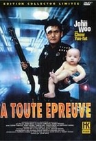 Affiche miniature du film A toute Epreuve