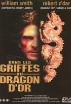 Affiche miniature du film Dans Les Griffes Du Dragon d'Or