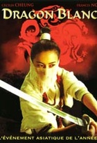 Affiche miniature du film Dragon Blanc