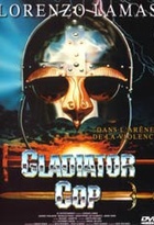 Affiche miniature du film Gladiator Cop