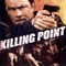 Affiche du film Kill Point - Kill Point 