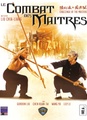 Le Combat Des Maîtres