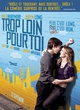 Affiche du film Trop loin pour toi 