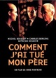 Affiche du film Comment J'Ai Tué Mon Père