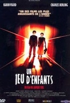 Affiche miniature du film Un jeu d'enfants