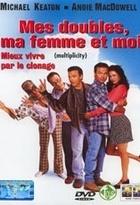 Affiche miniature du film Mes Doubles, Ma Femme et Moi