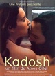 Affiche du film Kadosh