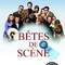 Affiche du film Bêtes de scènes - Bêtes de scènes 