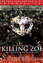 Affiche miniature du film Killing Zoe