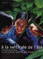 A La Verticale De l'Eté